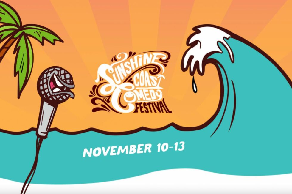 Don't Miss the 2022 Sunshine Coast Comedy Festival Sunshine Coast
